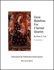 Gesu Bambino (Infant Jesus) for Clarinet Quartet P.O.D. cover Thumbnail